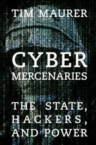 Carte Cyber Mercenaries Tim Maurer