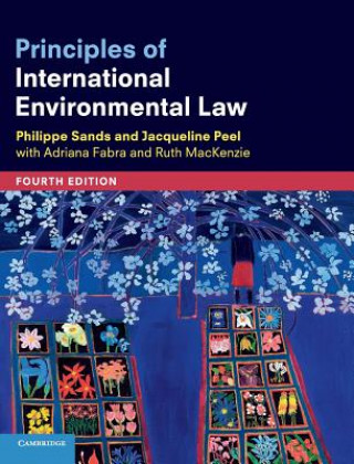 Könyv Principles of International Environmental Law Sands
