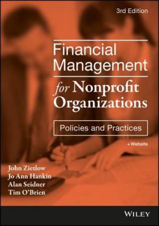 Könyv Financial Management for Nonprofit Organizations -  Policies and Practices John Zietlow