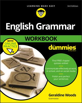 Book English Grammar Workbook For Dummies, 3rd Edition with Online Practice Geraldine Woods