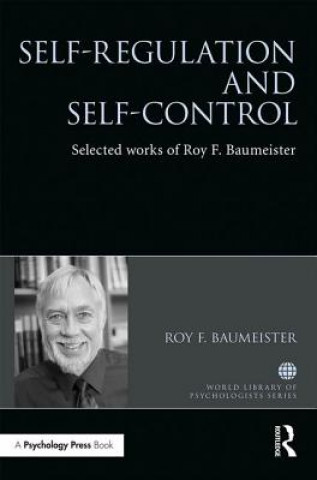 Könyv Self-Regulation and Self-Control Roy Baumeister