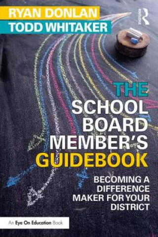 Knjiga School Board Member's Guidebook WHITAKER