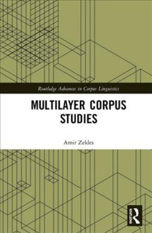 Knjiga Multilayer Corpus Studies ZELDES