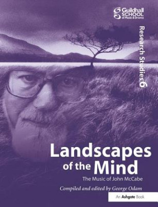 Libro Landscapes of the Mind: The Music of John McCabe 