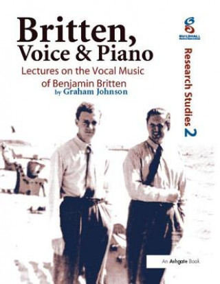 Kniha Britten, Voice & Piano Graham Johnson