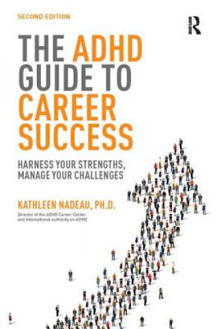 Book ADHD Guide to Career Success Kathleen G Nadeau