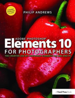 Book Adobe Photoshop Elements 10 for Photographers Philip Andrews