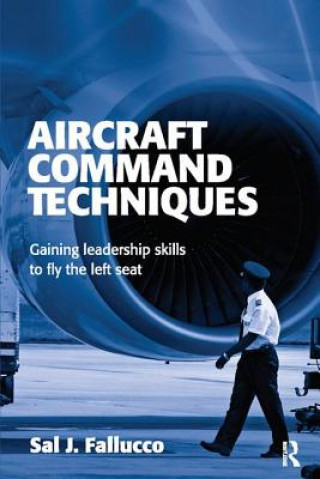 Knjiga Aircraft Command Techniques Sal J. Fallucco