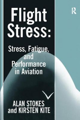 Książka Flight Stress Mr. Alan F. Stokes