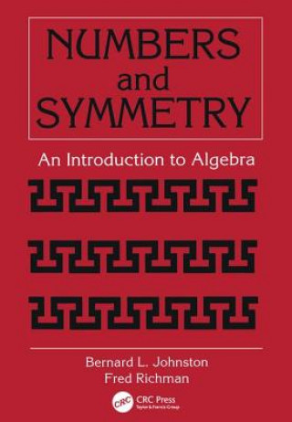 Βιβλίο Numbers and Symmetry Bernard L. Johnston