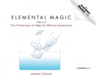 Könyv Elemental Magic, Volume II Joseph Gilland