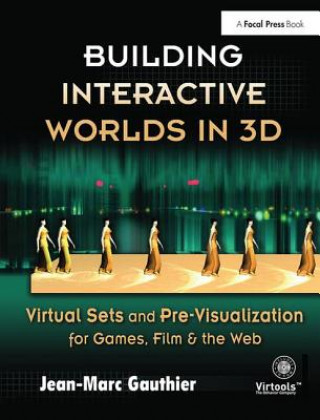 Könyv Building Interactive Worlds in 3D Jean-Marc Gauthier