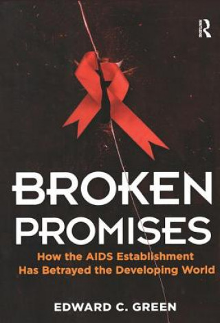 Βιβλίο Broken Promises Edward C Green