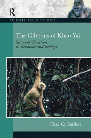 Kniha Gibbons of Khao Yai Thad Q. Bartlett