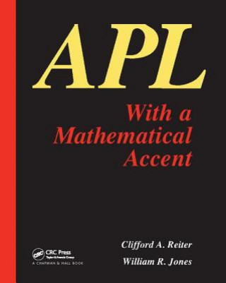 Buch APL with a Mathematical Accent C.A. Reiter