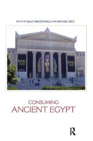 Kniha Consuming Ancient Egypt 