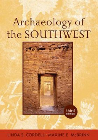 Book Archaeology of the Southwest Linda S Cordell