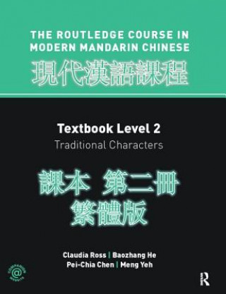 Book Routledge Course in Modern Mandarin Chinese Level 2 Traditional Claudia Ross