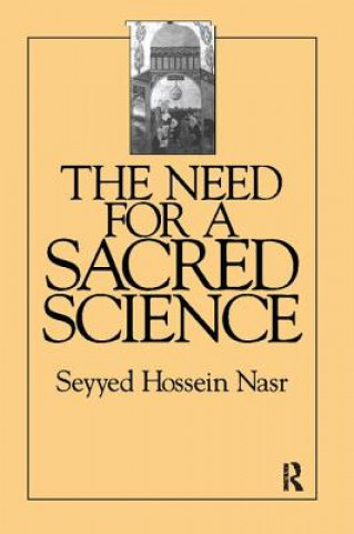 Книга Need For a Sacred Science Seyyed Hossein Nasr