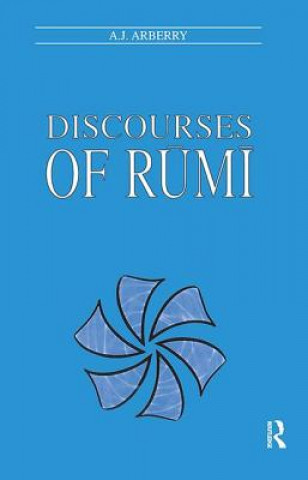 Könyv Discourses of Rumi A.J Arberry