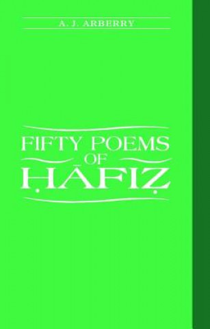 Kniha Fifty Poems of Hafiz A.J Arberry