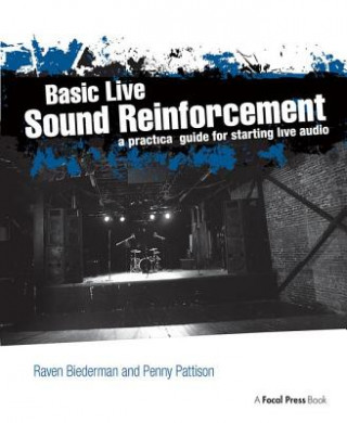 Knjiga Basic Live Sound Reinforcement Raven Biederman