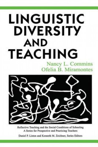 Kniha Linguistic Diversity and Teaching Nancy L. Commins