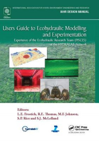 Livro Users Guide to Ecohydraulic Modelling and Experimentation L. E. Frostick