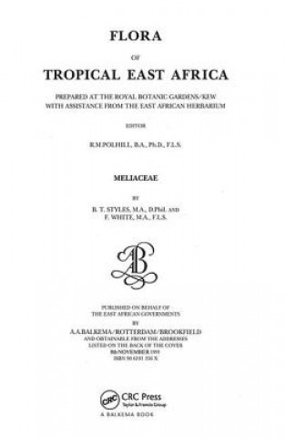 Kniha Flora of Tropical East Africa - Meliaceae (1991) Brian Thomas Styles