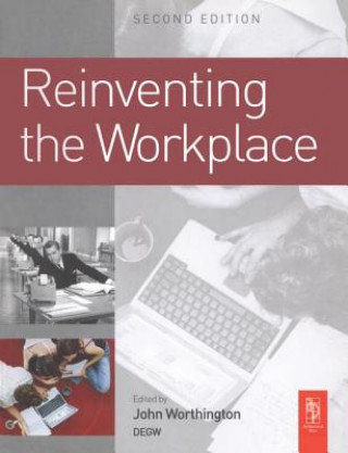 Kniha Reinventing the Workplace John Worthington