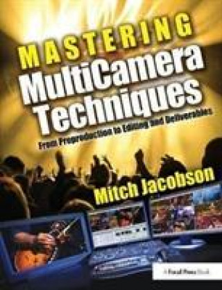 Book Mastering MultiCamera Techniques Mitch Jacobson