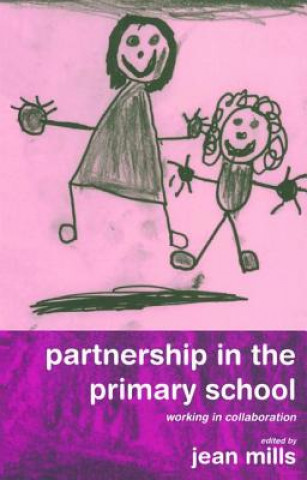 Buch Partnership in the Primary School Jean Mills