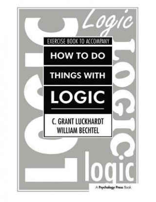 Libro How To Do Things With Logic Workbook C. Grant Luckhardt