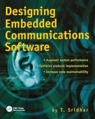 Carte Designing Embedded Communications Software T. Sridhar