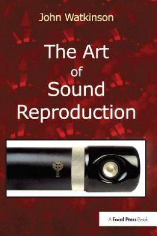 Книга Art of Sound Reproduction John Watkinson