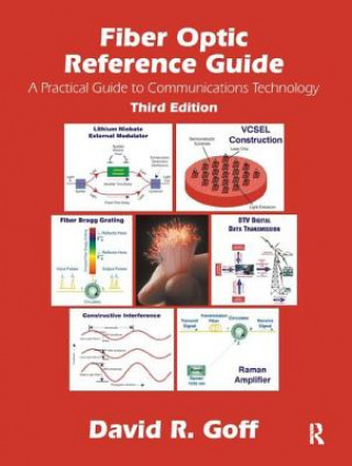 Knjiga Fiber Optic Reference Guide David Goff