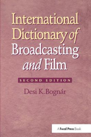 Buch International Dictionary of Broadcasting and Film Desi Bognar