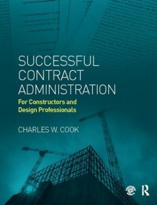 Buch Successful Contract Administration Charles W. Cook