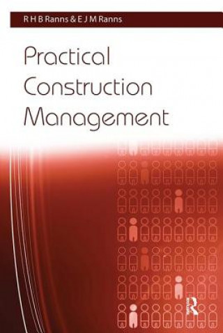 Knjiga Practical Construction Management R. H. B. Ranns