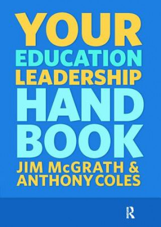 Könyv Your Education Leadership Handbook Jim McGrath