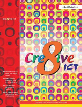 Buch Creative ICT Antony Smith