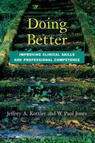 Knjiga Doing Better Jeffrey Kottler