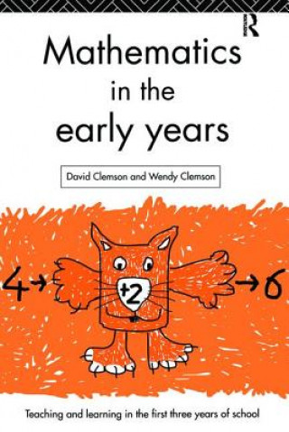 Kniha Mathematics in the Early Years David Clemson