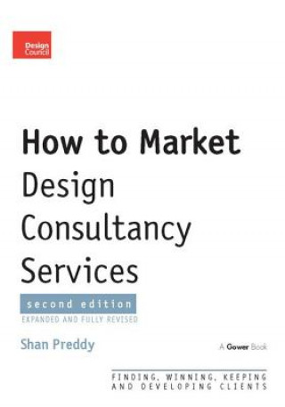 Kniha How to Market Design Consultancy Services Shan Preddy