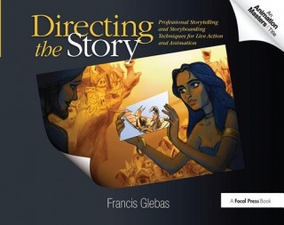 Könyv Directing the Story Francis Glebas