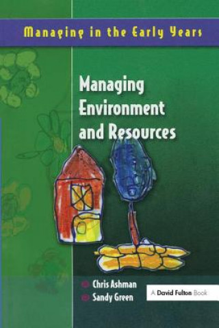 Книга Managing Environment and Resources Chris Ashman