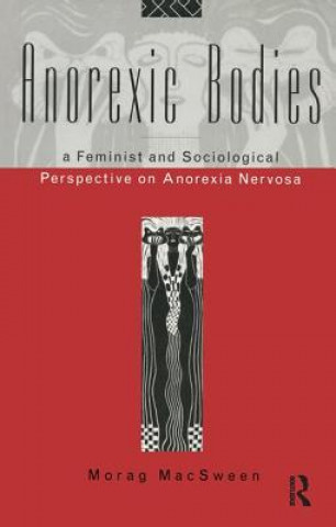 Libro Anorexic Bodies Morag MacSween
