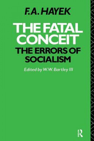 Könyv Fatal Conceit F A Hayek