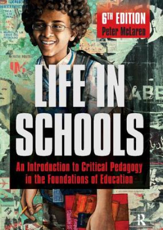 Kniha Life in Schools Peter McLaren