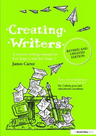 Könyv Creating Writers James Carter